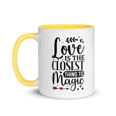 Valentine-Love Is The Closest Thing To Magic Mug with Color Inside