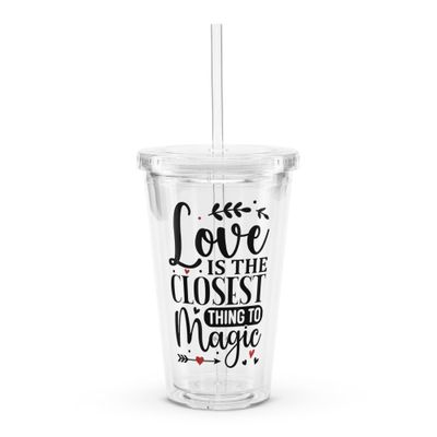 Valentine-Love Is The Closest Thing To Magic Insulated Clear Plastic Tumbler
