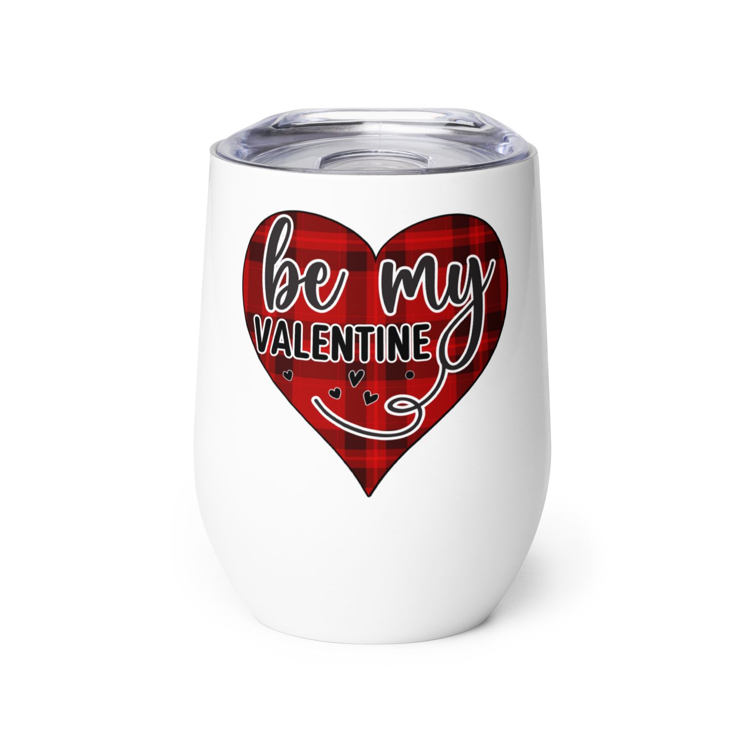 Be My Valentine Wine Tumbler