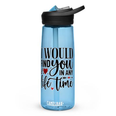 Valentine-I Would Find You In Any Life Time Sports Water Bottle