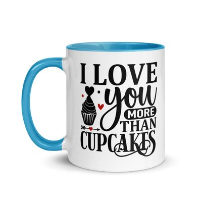 Valentine-I Love You More Than Cupcakes Mug with Color Interior