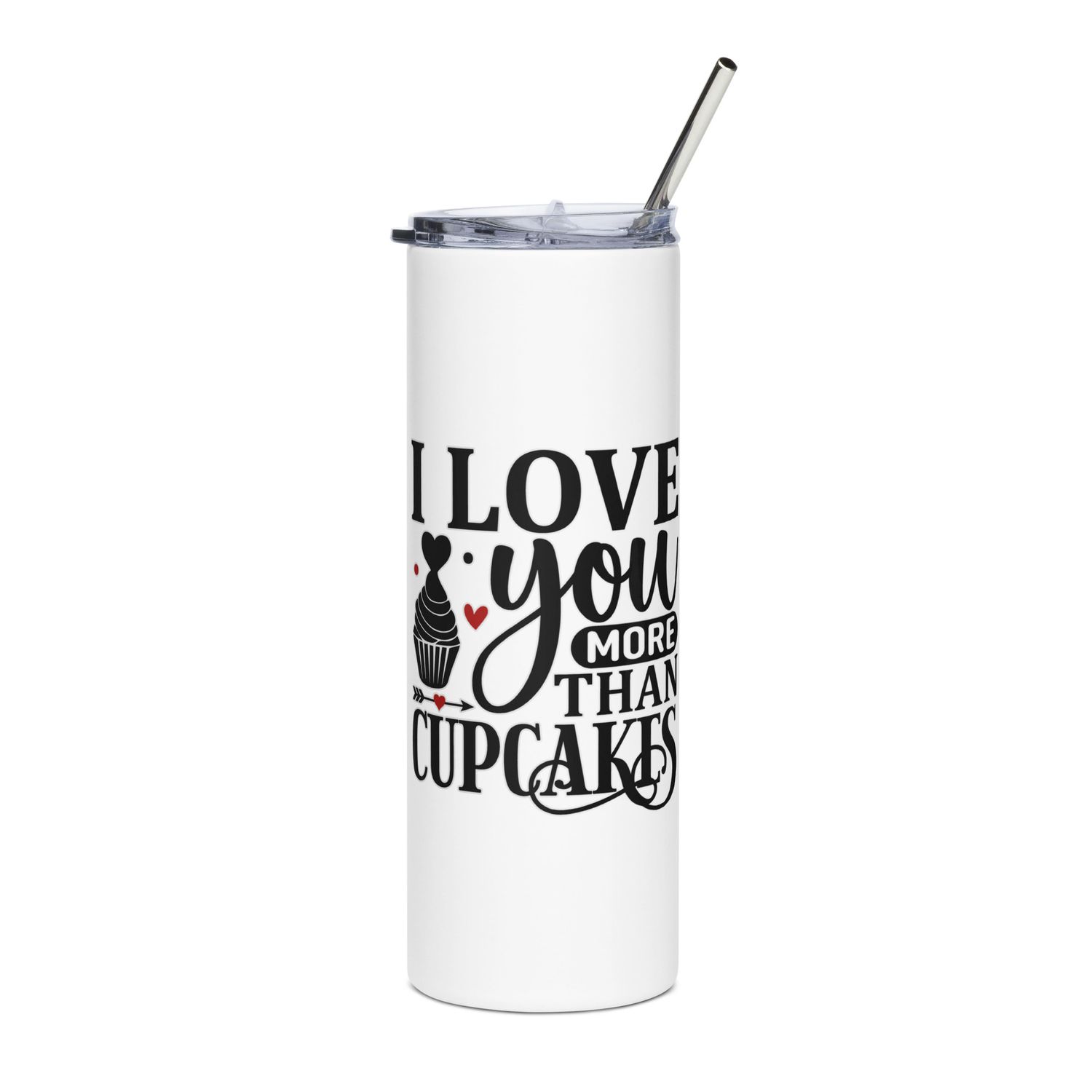 Valentine-I Love You More Than Cupcakes Stainless Steel Tumbler