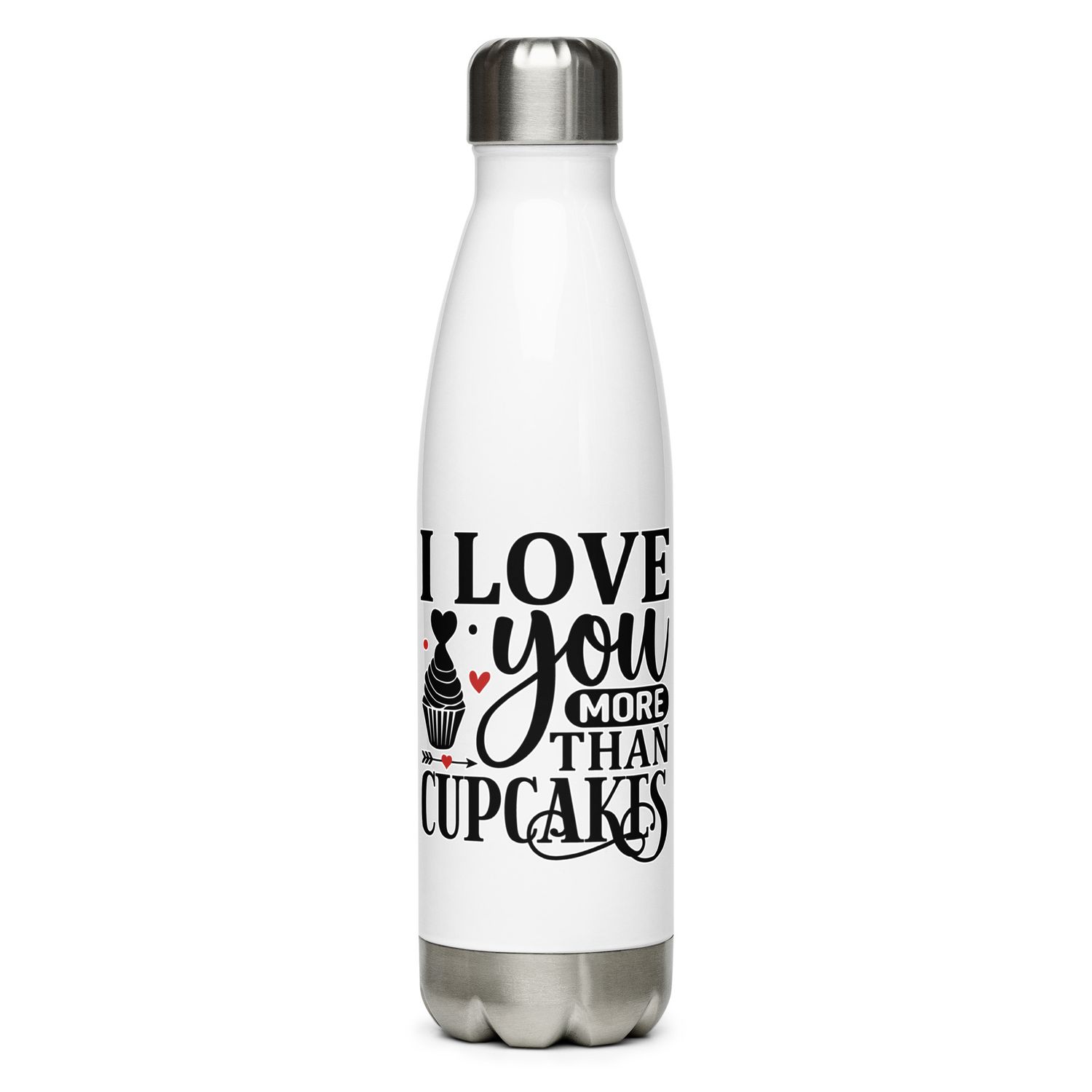 Valentine-I Love You More Than Cupcakes Stainless Steel Water Bottle