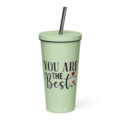 Valentine-You Are The Best Insulated Tumbler with a Straw