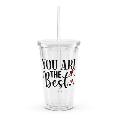 Valentine-You Are The Best Clear Insulated Plastic Tumbler