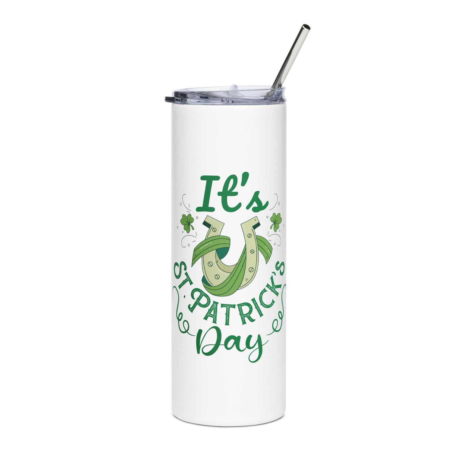 It’s St Patrick’s Day Stainless Steel Tumbler