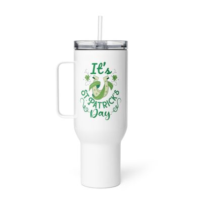 It’s St Patrick’s Day Travel Mug with a Handle