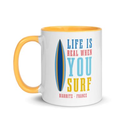 Life Is Real When You Surf, Biarritz France Mug with Color Inside
