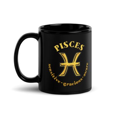Zodiac Traits Pisces Black Coffee Mug