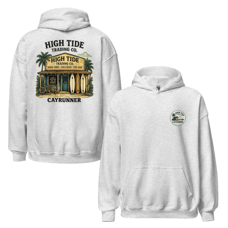 Cayrunner High Tide Trading Co. Unisex Hoodie in ash gray, front and back view with beach shop chest and back design