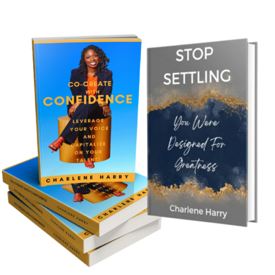 Stop Settling and Co-Create with Confidence (Bundle Signed Paperback)