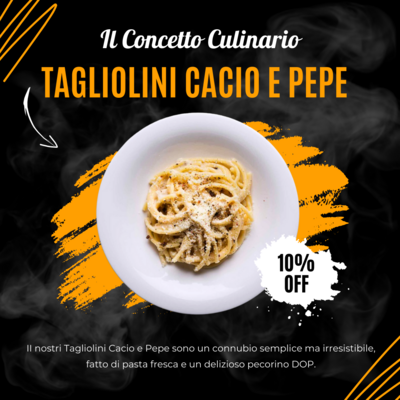 Tagliolini Cacio e Pepe