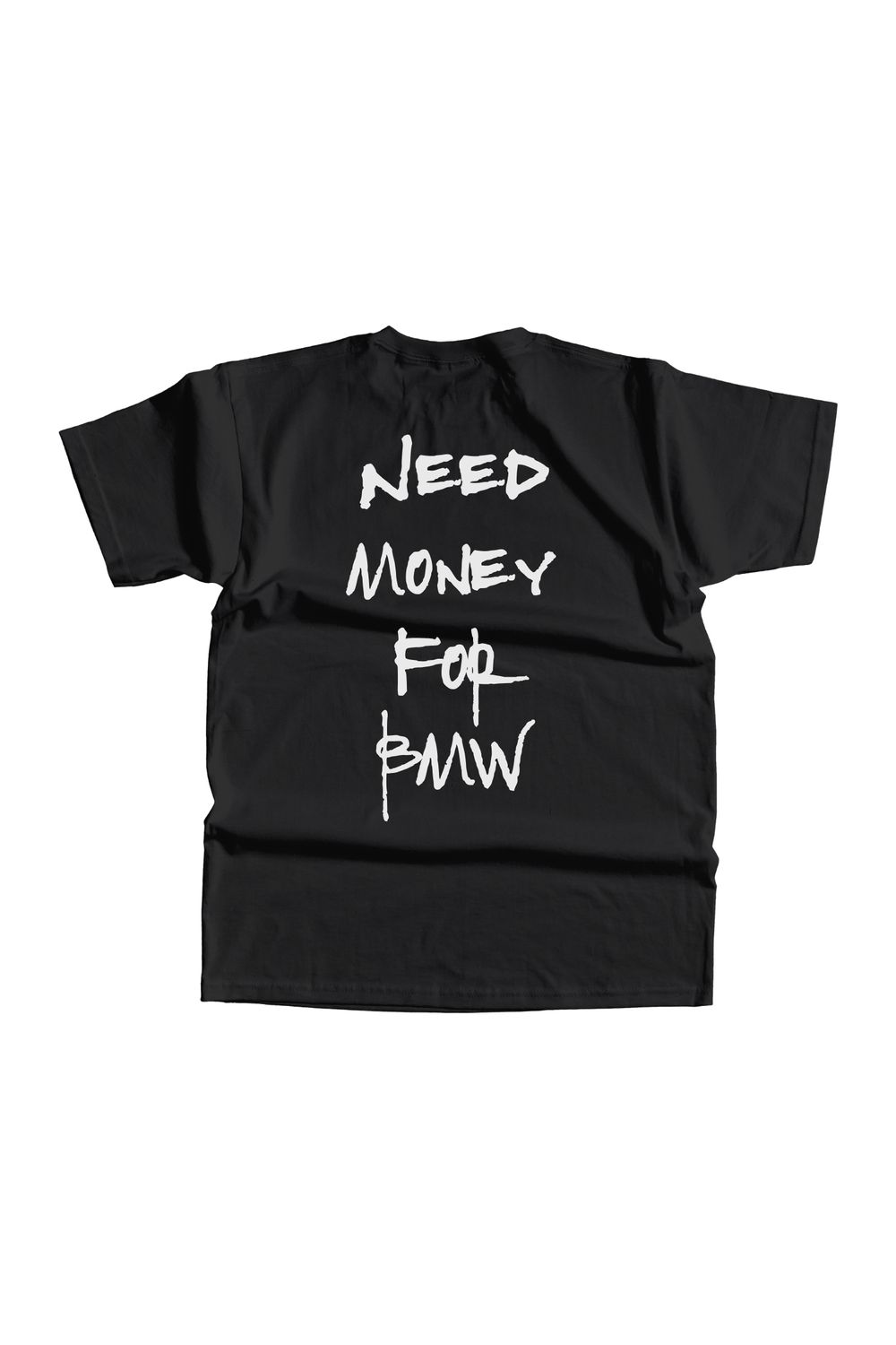 Tricou Negru Need Money For BMW