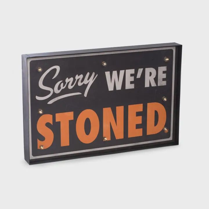 Sign - Sorry We&#39;re Stoned WD505