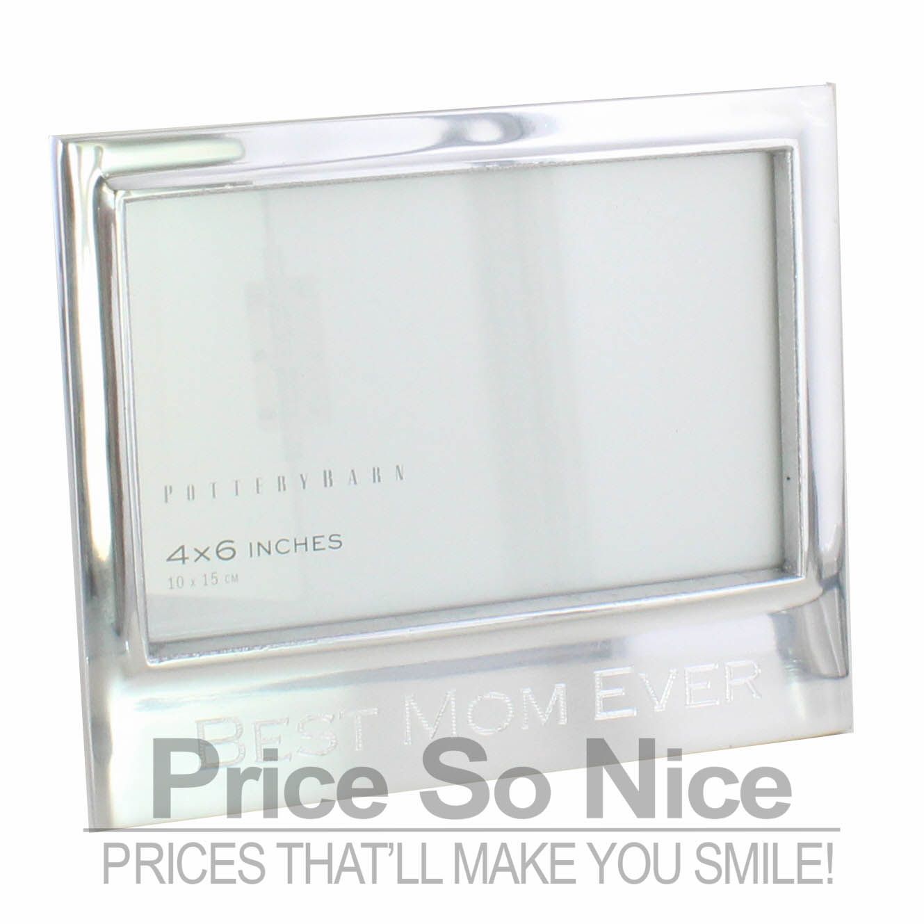 Pottery Barn &quot;Best Mom Ever&quot; Mother&#39;s Day Picture Frame - 4x6 - MSRP $59
