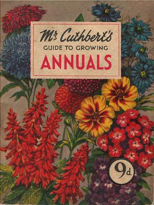 Mr Cuthbert's - Guide To Growing Annuals - eBook