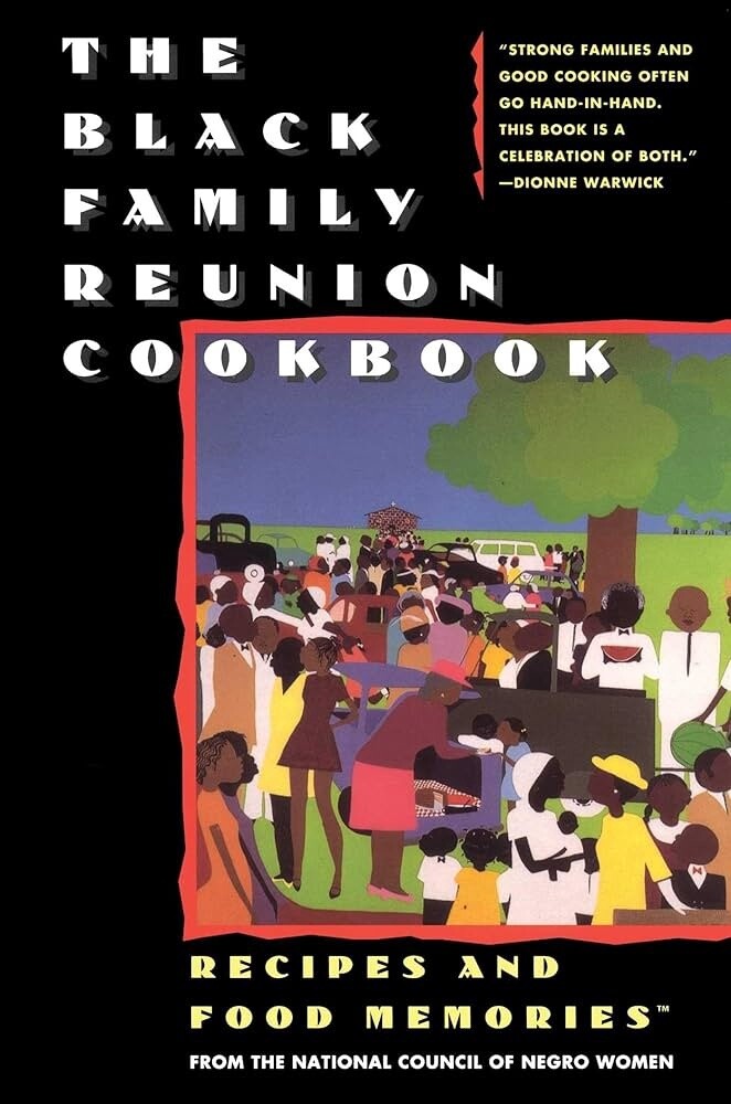 The Black Family Reunion Cookbook