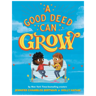 A Good Deed Can Grow