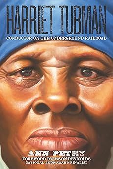 Ann Petry&#39;s: Harriet Tubman
