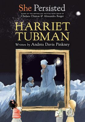 She Persisted: H. Tubman