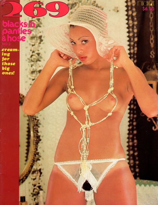 ADULT MAGAZINES - Vintage Magazine 269 Blacks in Panty Hose No 2 Nuance 1984