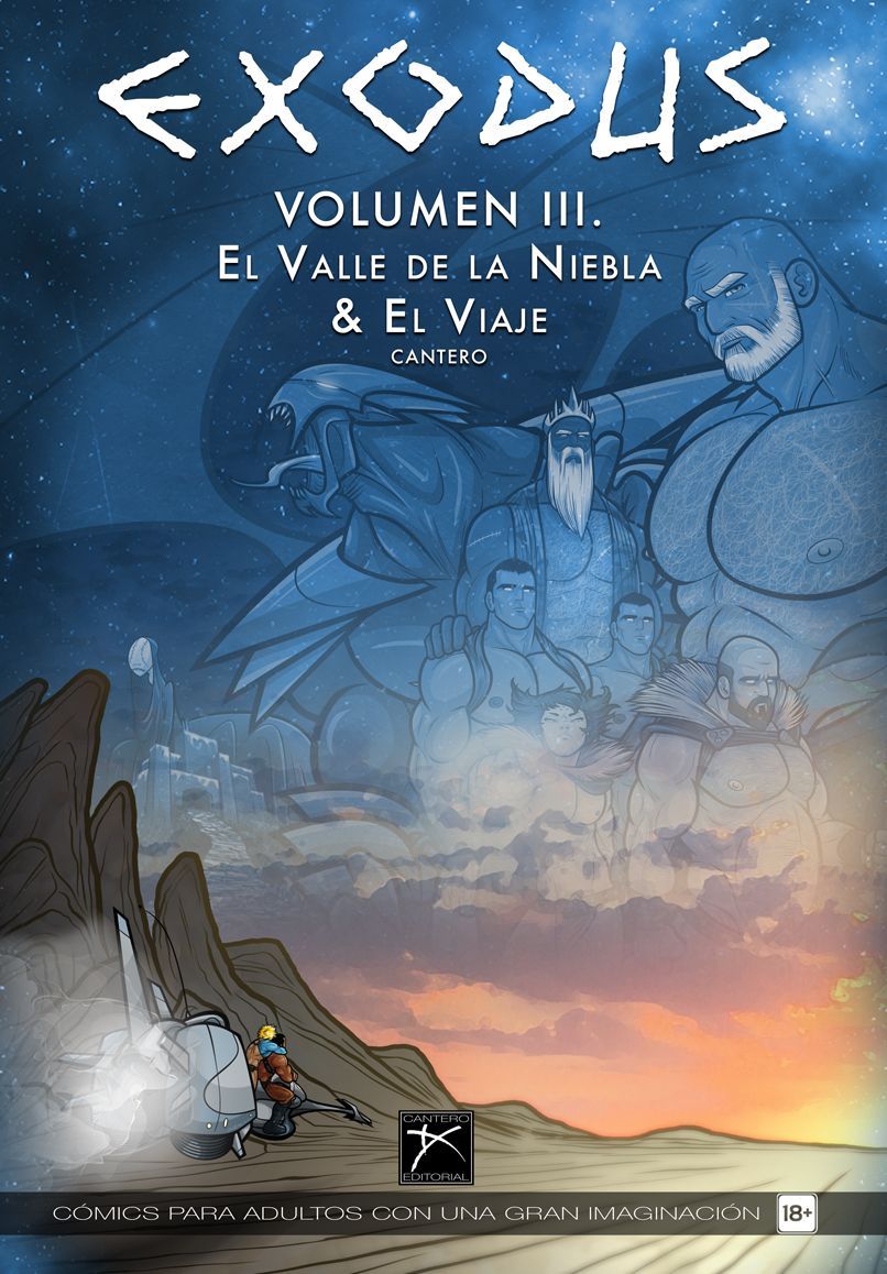 EXODUS Volumen III EXODUS Volumen III "El valle de la niebla & El viaje"
