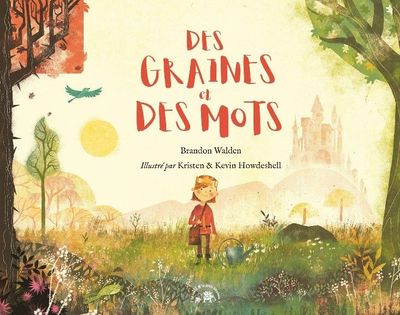 Des graines et des mots (Brandon Walden)