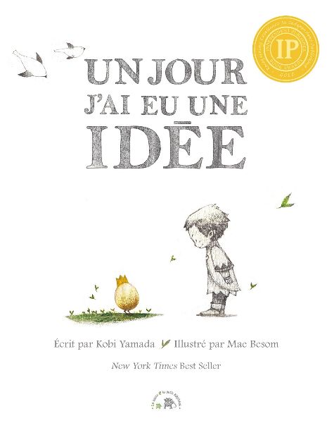 Un jour j'ai eu une idée (Kobi Yamada)