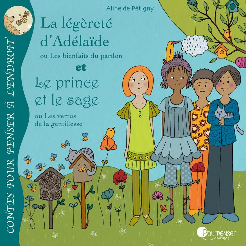 La légèreté d'Adélaïde et le prince et le sage (Aline de Pétigny)