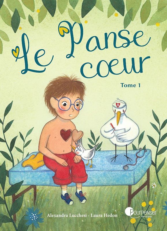 Le Panse cœur - Tome 1 (A. Lucchesi)