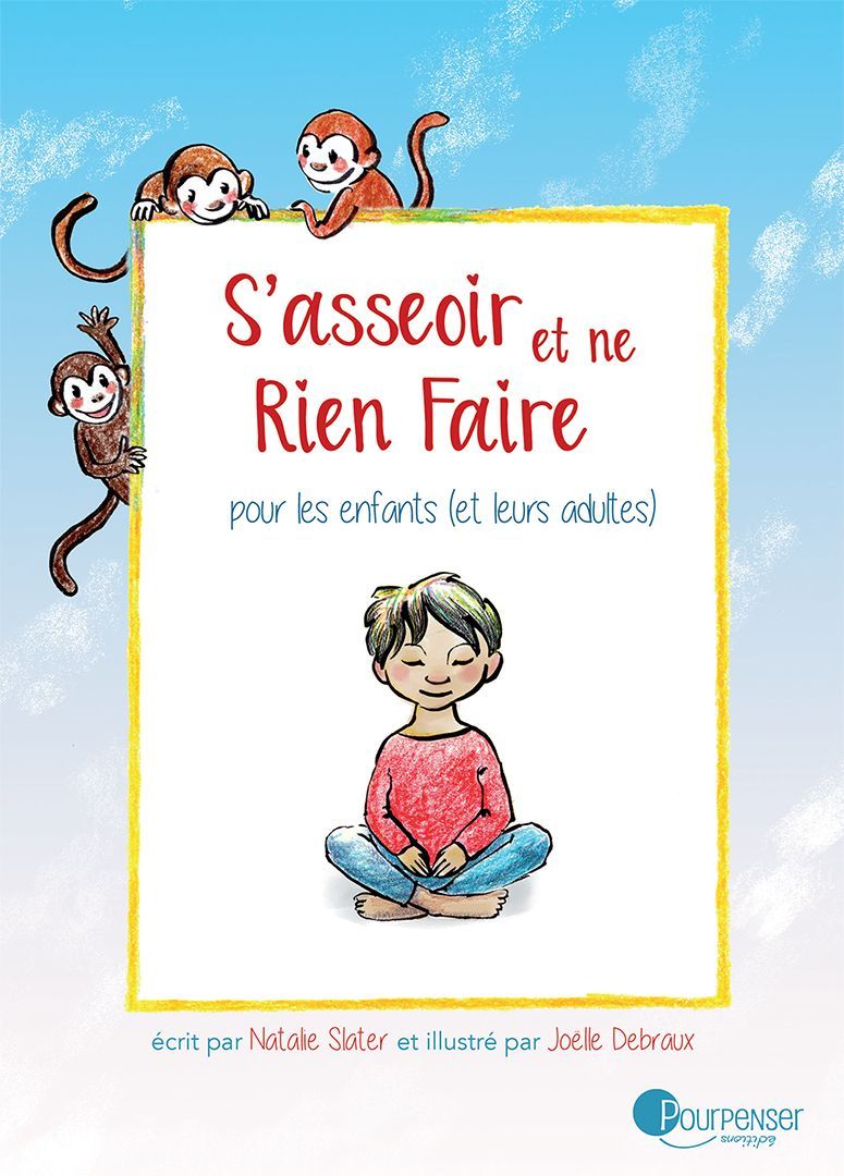 S'asseoir et ne rien faire (N. Slater)