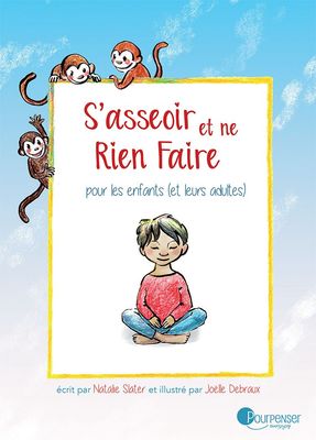 S'asseoir et ne rien faire (N. Slater)