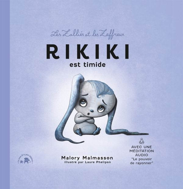Les Zalliés et les Zaffreux - Rikiki est timide (Malory Malmasson)