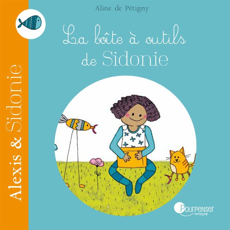 La boite à outils de Sidonie (Aline de Pétigny)