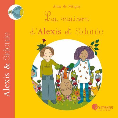 La maison d'Alexis et Sidonie (Aline de Pétigny)