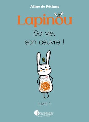 Lapinou (Aline de Pétigny)