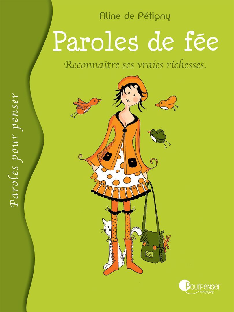 Paroles de fée - Reconnaitre ses vraies richesses (Aline de Pétigny)