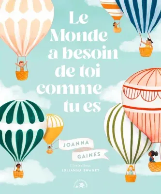 Le monde a besoin de toi comme tu es (Joanna Gaines)