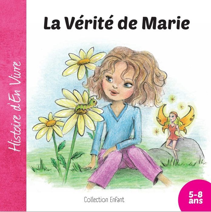 La vérité de Marie (Marianne E.)