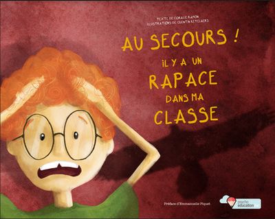 Au secours ! Il y a un rapace dans ma classe (Caroline Ramon)
