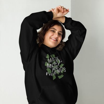 Make Money No Friends - Bold Graphic Hoodie for Hustlers