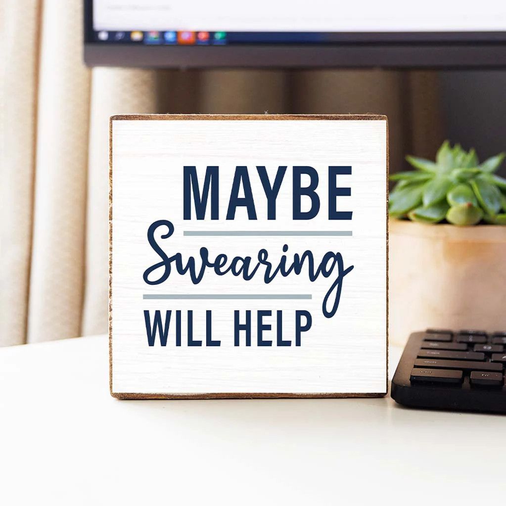 Swearing Will Help Block