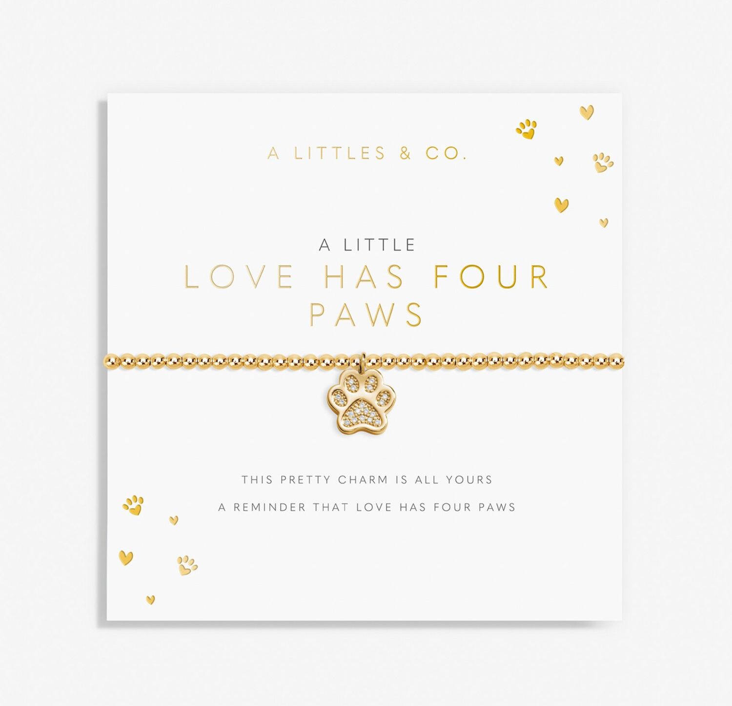 A Little Love Has Four Paws Bracelet Gold