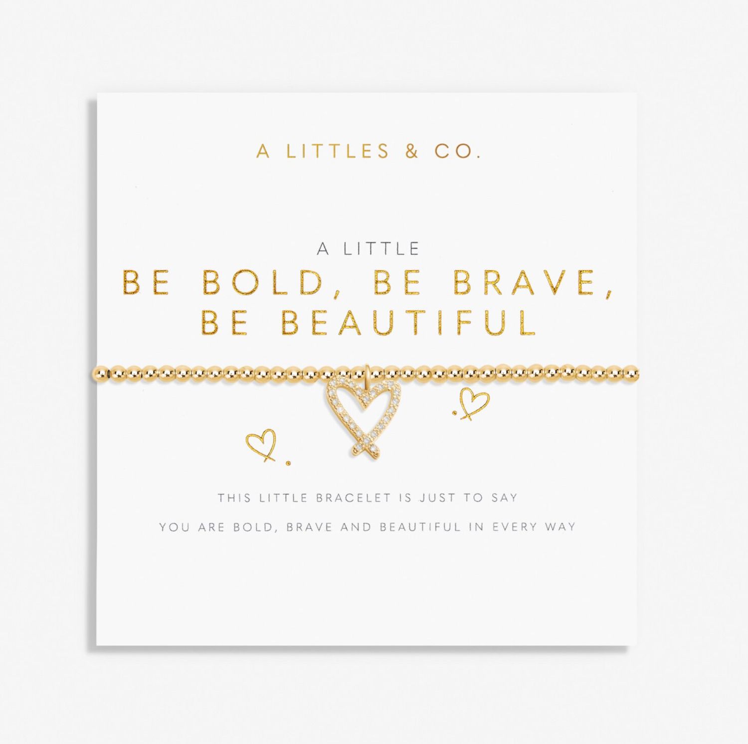 A Little Be Bold, Be Brave, Be Beautiful Gold Heart Bracelet