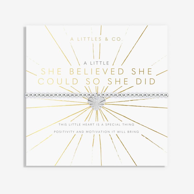 A Little She Believed She Could So She Did- Silver