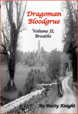 Dragoman Bloodgrue Volume II: Breaths, e-copy