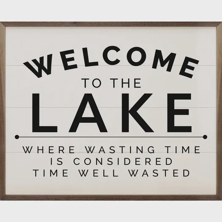 Welcome To The Lake Black White