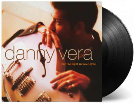 Vera, Danny - For the Light In Your Eyes