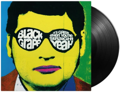Black Grape - It&#39;s Great When You&#39;re Straight... Yeah
