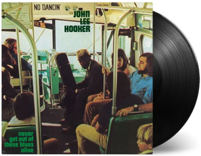 John Lee Hooker - Never Get Out of These Blues Alive